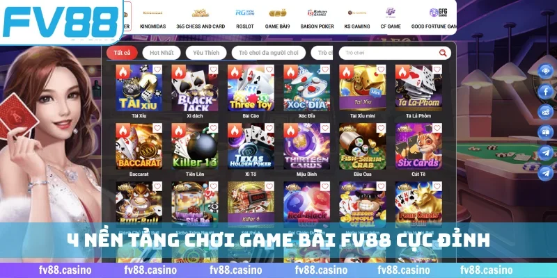 4 nền tảng chơi game bài FV88 cực đỉnh