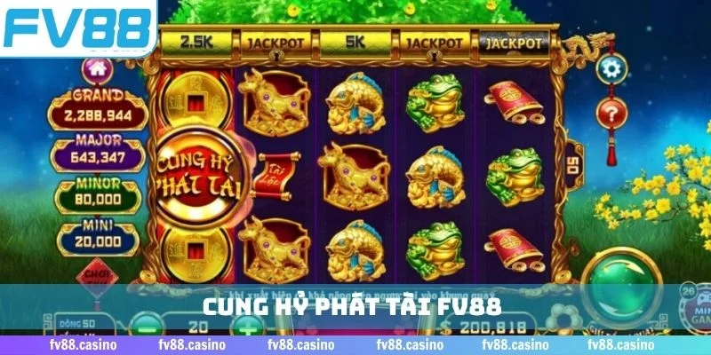 Cung Hỷ Phát Tài fv88