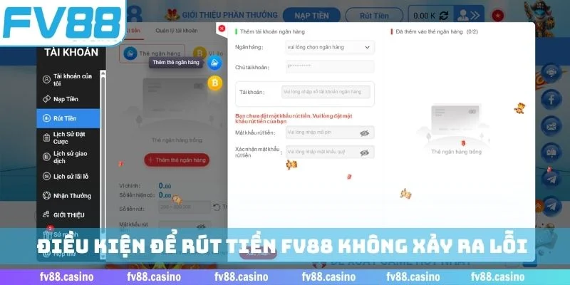 Điều kiện để rút tiền FV88 không xảy ra lỗi